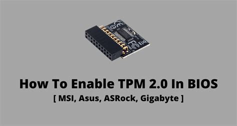 How To Enable Tpm 20 In Bios For Windows 11