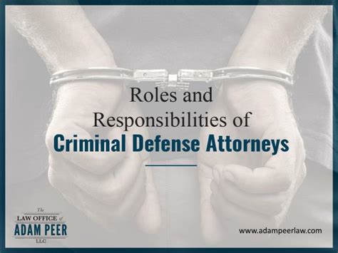 Ppt Criminal Defense Attorney Their Roles And Responsibilities