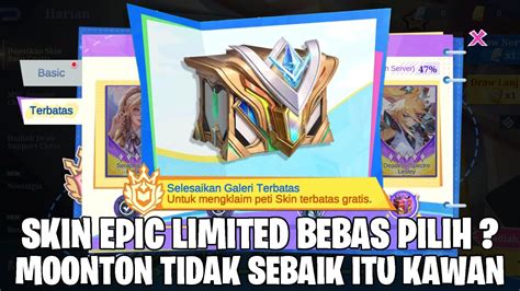 Pembuktian Skin Epic Limited Bebas Pilih Gratis Itu Tidak Semudah Itu