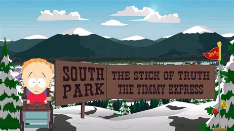 The Timmy Express Locations South Park The Stick Of Truth 100