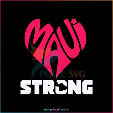 Maui Strong Svg Pray For Maui Svg Cutting Digital File Peacesvg