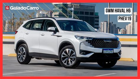 Haval H6 PHEV19 conheça o novo SUV híbrido plug in da GWM