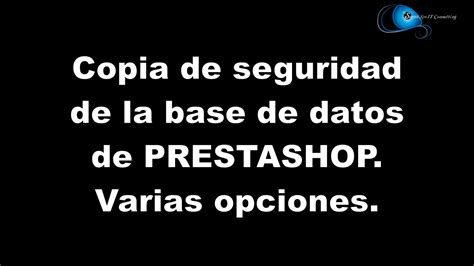 C Mo Hacer Una Copia De Seguridad De La Base De Datos De Prestashop De