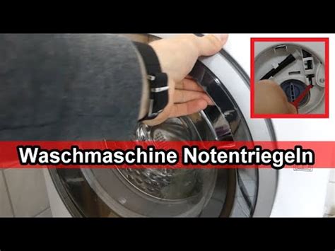 Waschmaschine Notöffnung Tür geht nicht auf Notentriegelung