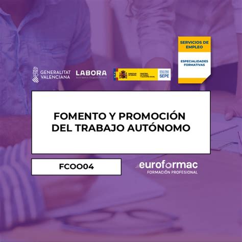 Curso Gratuito De Fomento Y Promoci N Del Trabajo Aut Nomo