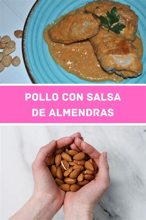 Pollo Con Salsa De Almendras Receta FÁcil Antojo En Tu Cocina