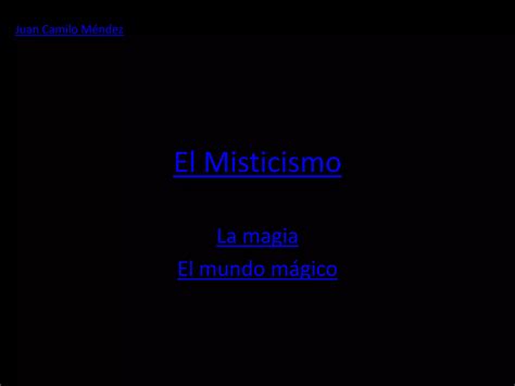 El Misticismo Ppt