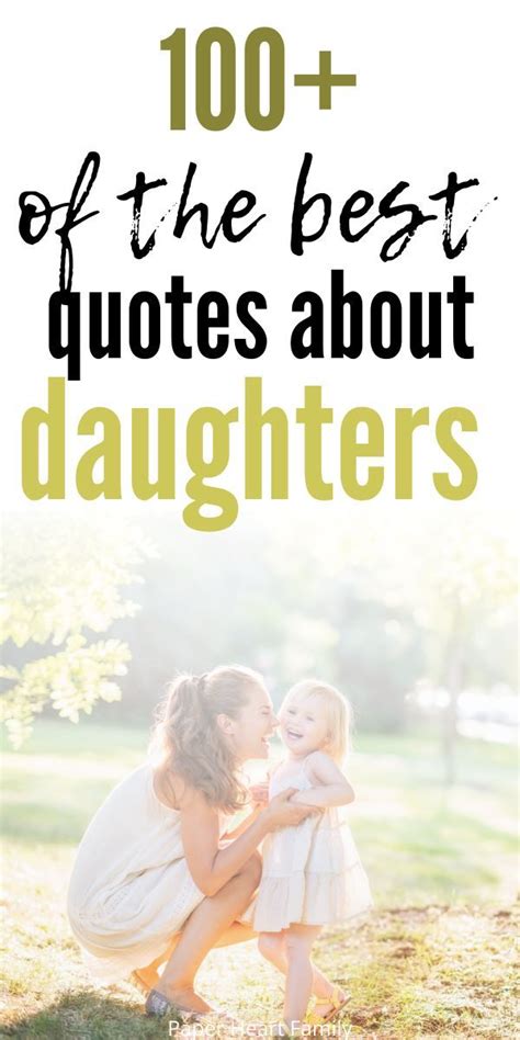 100+ Daughter Quotes, Sayings And Poems You'll Love