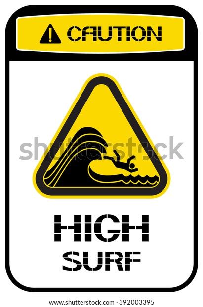 Cautionhigh Surf Prohibiting Sign Perform Certain Stock Vector Royalty