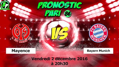 MAYENCE BAYERN MUNICH Pronostic Analyse Du Match Pour Paris Sportif