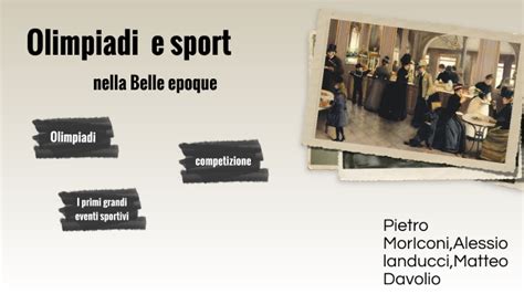 Olimpiadi E Sport Nella Belle Epoque By Pietro Moriconi On Prezi