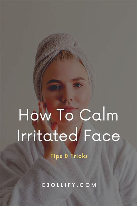 How To Calm Irritated Skin • Treat And Soothe Red Irritated Skin