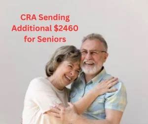 2460 Additional Pension By CRA Canada Coming Payment Dates Whens