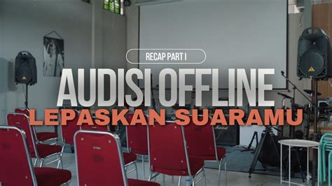 AUDISI OFFLINE LEPASKANSUARAMU ANGIN SEGAR X GLYPHS X GNP MUSIC