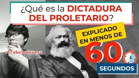 ¿qué Es La Dictadura Del Proletariado Explicado En 60 Segundos Youtube