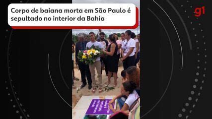 Amigos e familiares lotam cemitério para se despedir de baiana morta em