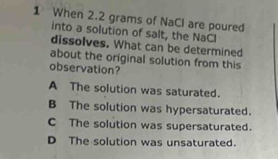 Solved When Grams Of Nacl Are Poured Into A Solution Of Salt