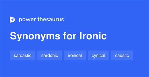 Ironic Synonyms 385 Words And Phrases For Ironic