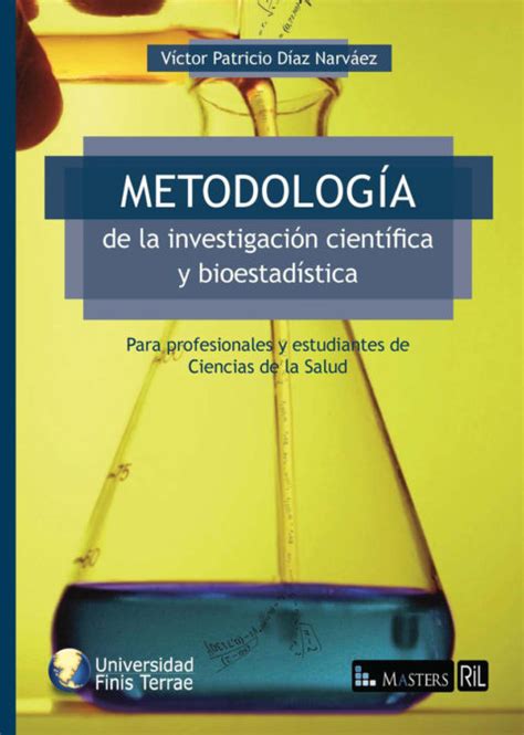 Metodología De La Investigación Científica Y Bioestadística Ediciones