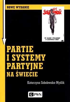 Partie i systemy partyjne na świecie Nauki społeczne Nauki o