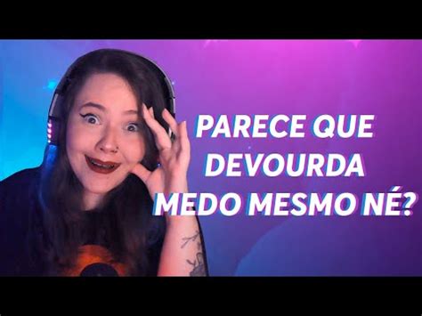 PARECE QUE DEVOUR DA MEDO MESMO NÉ Melhores Momentos 29 YouTube