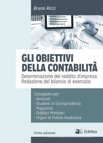 Gli Obiettivi Della Contabilit Determinazione Del Reddito D Impresa