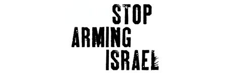 Stop Arming Israel