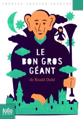 Le Bon Gros G Ant Pi Ces Pour Enfants De Dahl Roald Poche