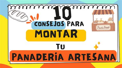 10 CONSEJOS Como MONTAR Una PANADERÍA ARTESANA En El 2023 YouTube