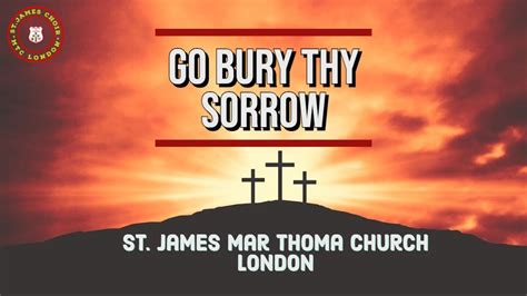 Go Bury Thy Sorrow St James Mtc Choir London Passion Recital 2023 Youtube