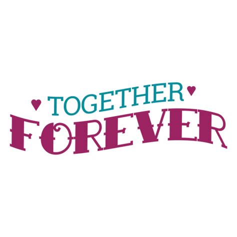 Together Forever Lettering Transparent PNG SVG Vector File