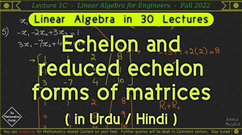 Echelon And Reduced Echelon Forms Of Matrices Solve A Linear System