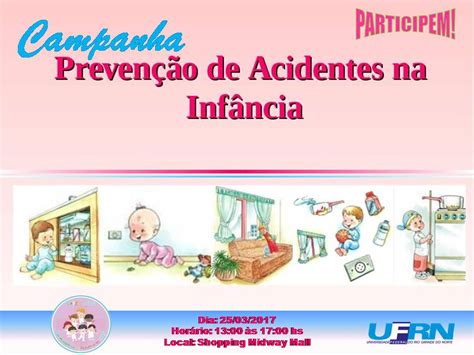 I Campanha De Preven O De Acidentes Na Inf Ncia