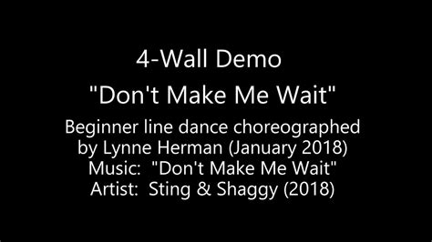 Line Dance Demo Dont Make Me Wait Youtube