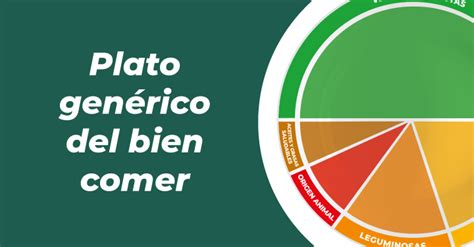 Plato Genérico Del Bien Comer Hablemos De Salud Gobierno Gobmx