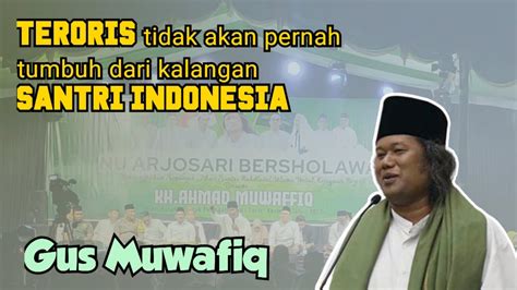 CERAMAH GUS MUWAFIQ TERBARU 2023 HARI SANTRI NASIONAL ARJOSARI