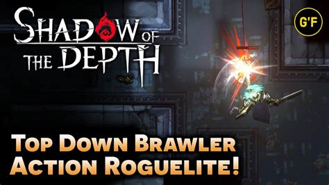 Top Down Dungeon BRAWLING ACTION Roguelite SHADOW OF THE DEPTH