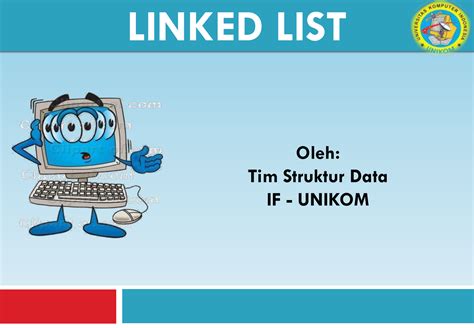 Bab 04 Single Linked List Linked List Oleh Tim Struktur Data If