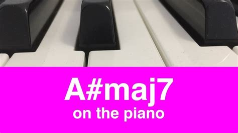 Amaj7 Piano Chord