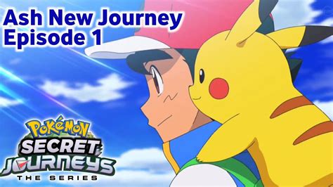 Pokemon Secret Journeys एपिसोड 1 Ash Ketchum Returns 😇 Pokemon Journeys Episode 7 Hindi