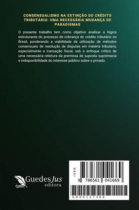 Consensualismo Na Extinção Do Crédito Tributário ⋆ Loja Uiclap