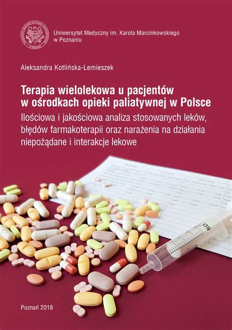 Terapia wielolekowa u pacjentów w ośrodkach opieki paliatywnej w Polsce