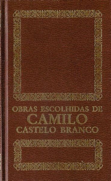 Obras Escolhidas De Camilo Castelo Branco Xiii A Bruxa De Monte