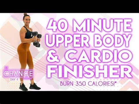 Minute Upper Body And Cardio Finisher Workout Burn Calories