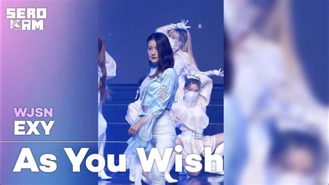 Sero Cam🎥 Exy 엑시 Wjsn 우주소녀 As You Wish Kcon 2022 Premiere