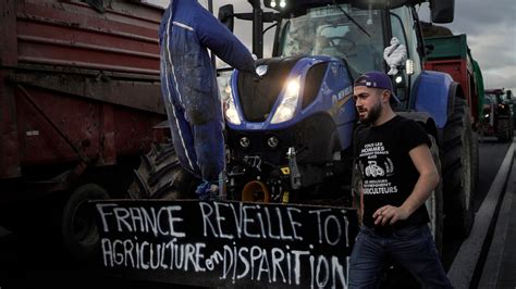 Les Agriculteurs Fran Ais Sont En Col Re Et Menacent De Bloquer Paris