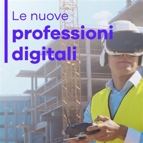 Lezioni Le Nuove Professioni Digitali Aura Immersive