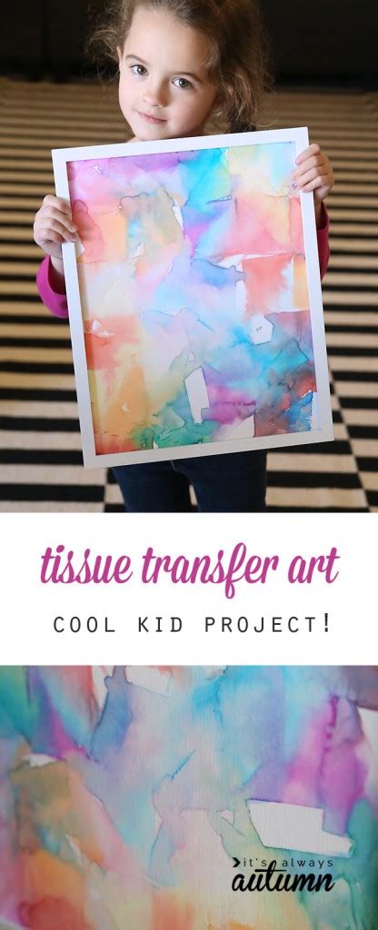 Easy Gorgeous Tissue Paper Art Perfect For Kids Its Always Autumn