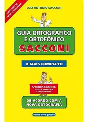 Livro Guia Ortogr Fico E Ortof Nico Sacconi O Mais Completo Luiz