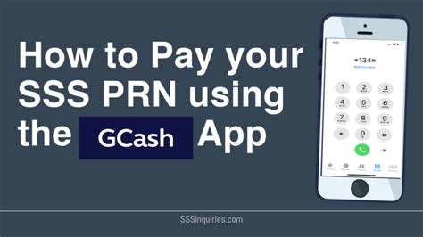 How To Pay Your SSS Contributions PRN Using The GCash App SSS Inquiries